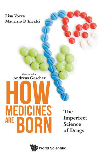 HOW MEDICINES ARE BORN