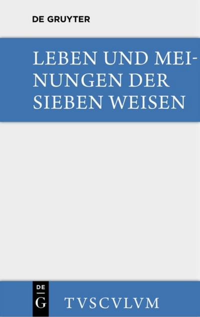 Leben und Meinungen der Sieben Weisen