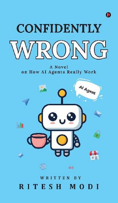 Confidently Wrong