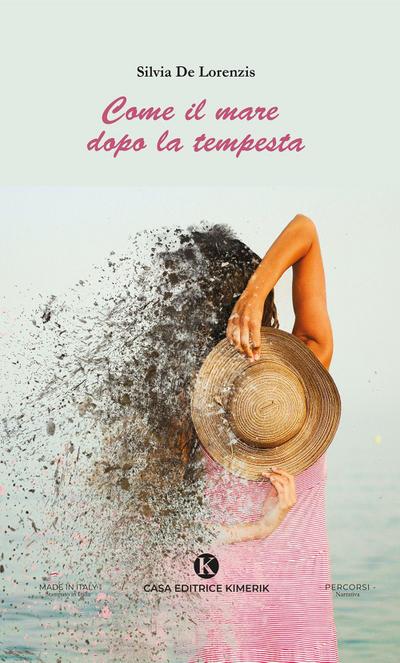 Come il mare dopo la tempesta