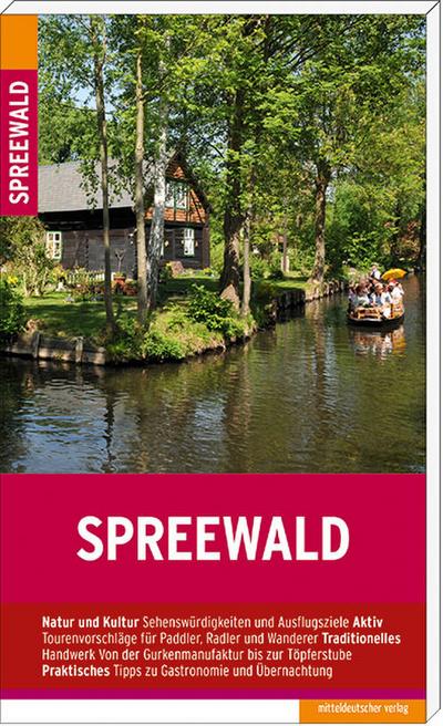 Der Spreewald: Reiseführer