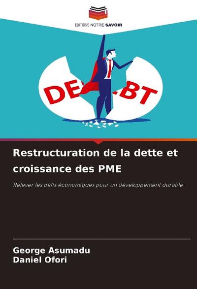 Restructuration de la dette et croissance des PME