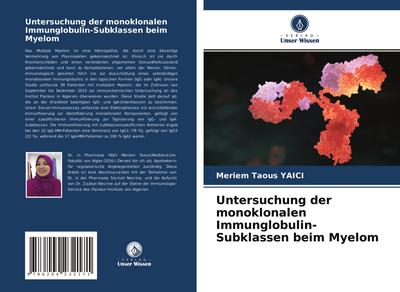Untersuchung der monoklonalen Immunglobulin-Subklassen beim Myelom