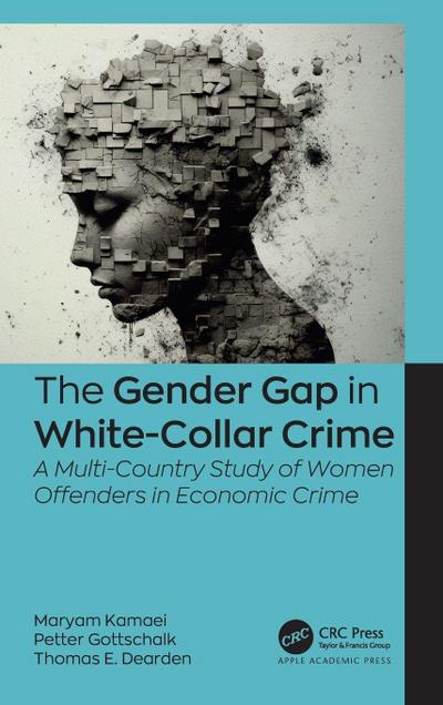 The Gender Gap in White-Collar Crime