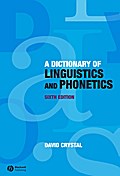 A Dictionary of Linguistics and Phonetics
