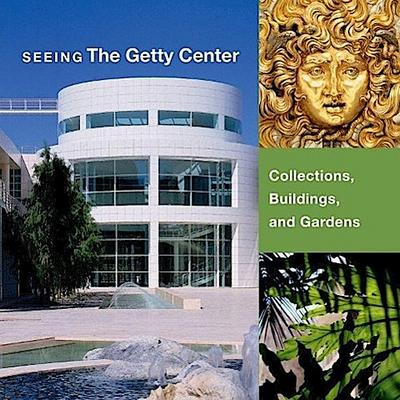 Seeing the Getty Center: Collections, Building, and Gardens Three-Volume Boxed Set