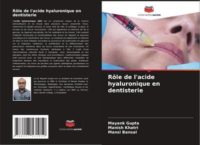 Rôle de l’acide hyaluronique en dentisterie