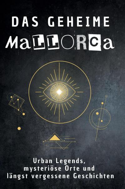 Das geheime Mallorca