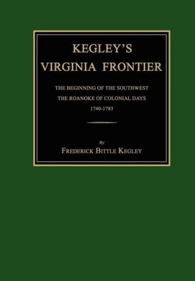 Kegley’s Virginia Frontier