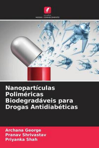 Nanopartículas Poliméricas Biodegradáveis para Drogas Antidiabéticas