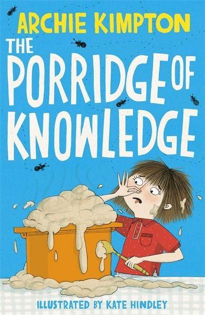 The Porridge Of Knowlegde