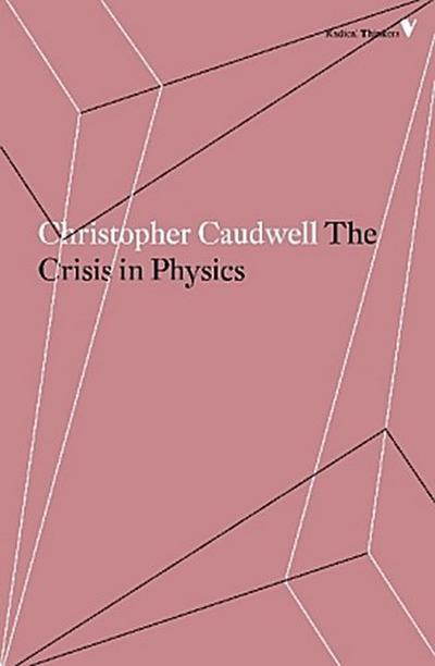 The Crisis in Physics