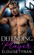 Defending the Player (Pierson U, #3)