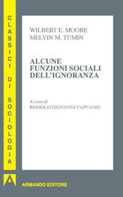 Alcune funzioni sociali dell’ignoranza