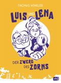 Luis und Lena - Der Zwerg des Zorns