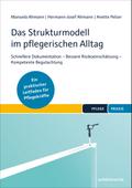 Das Strukturmodell im pflegerischen Alltag