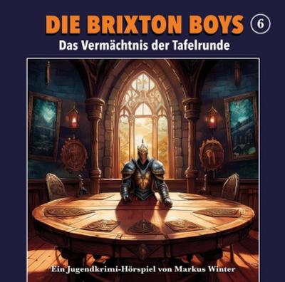 Die Brixton Boys - Das Vermächtnis der Tafelrunde