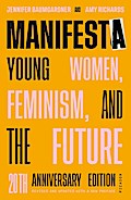 Manifesta (20th Anniversary Edition, Revised and Updated with a New Preface)