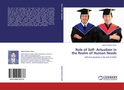Role of Self- Actualizer in the Realm of Human Needs