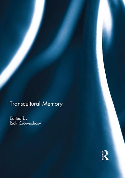Transcultural Memory