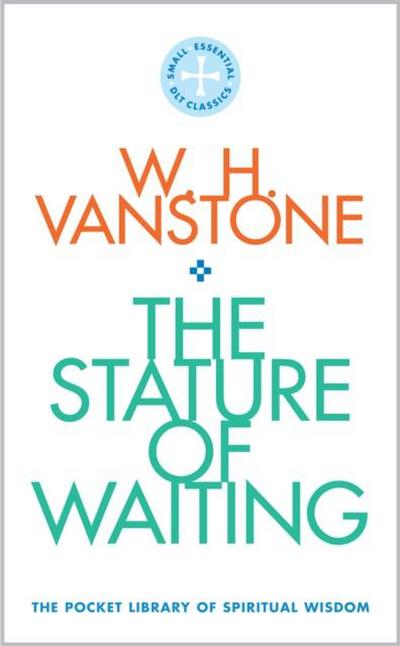The Stature of Waiting
