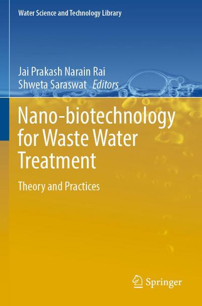 Nano-biotechnology for Waste Water Treatment