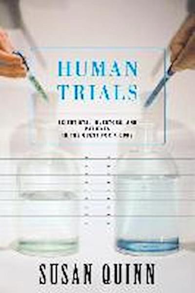 Human Trials