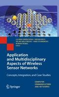 Application and Multidisciplinary Aspects of Wirel