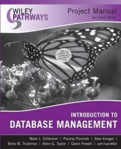 Wiley Pathways Introduction to Database Management, Project Manual
