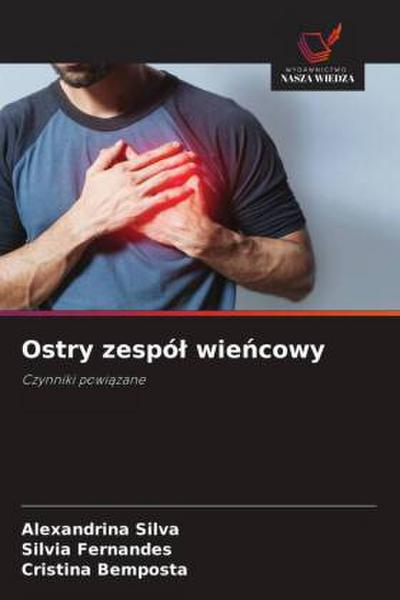 Ostry zespó¿ wie¿cowy