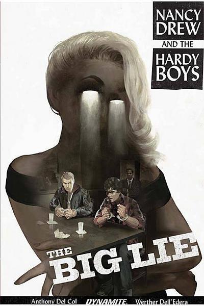 Nancy Drew and the Hardy Boys the Big Lie