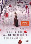 Das Reich der sieben Höfe - Dornen und Rosen von Sarah J Maas | Taschenbuch