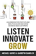Listen, Innovate, Grow