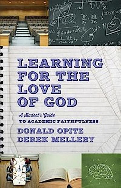 Learning for the Love of God