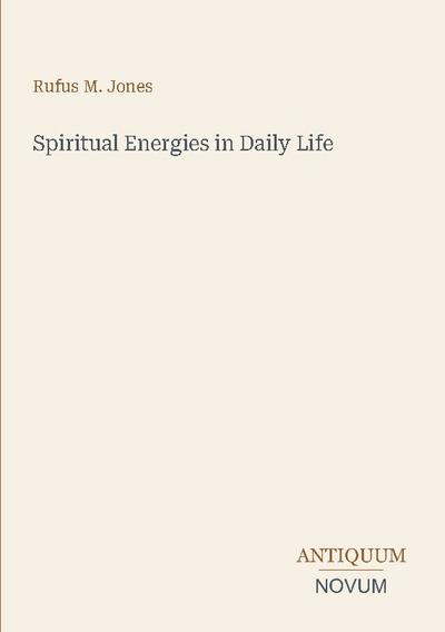 Spiritual Energies in Daily Life