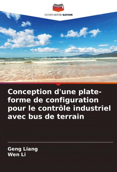 Conception d’une plate-forme de configuration pour le contrôle industriel avec bus de terrain