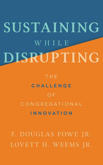 Sustaining While Disrupting