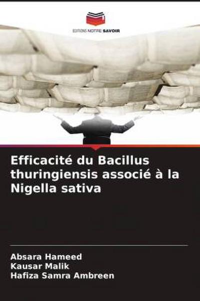 Efficacité du Bacillus thuringiensis associé à la Nigella sativa