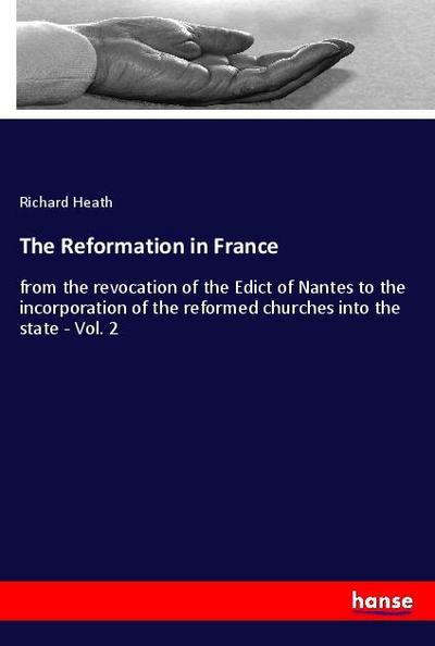 The Reformation in France