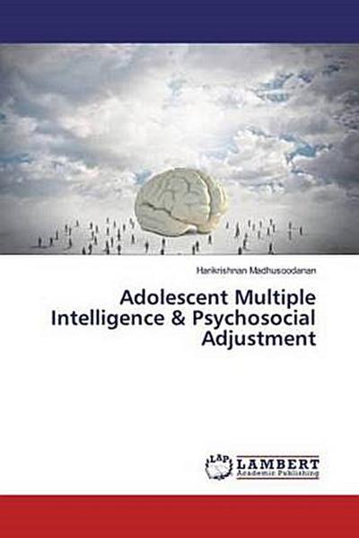 Adolescent Multiple Intelligence & Psychosocial Adjustment