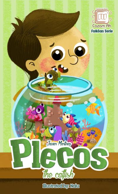 Plecos, the Catfish (Fa&San Serie, #2)