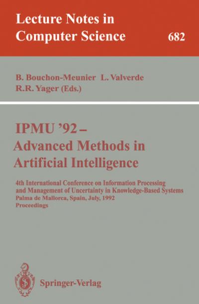 IPMU’92 - Advanced Methods in Artificial Intelligence