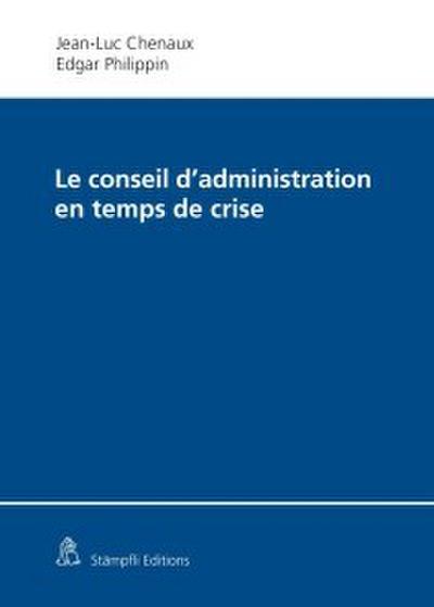 Le conseil d’administration en temps de crise