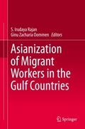 Asianization of Migrant Workers in the Gulf Countr