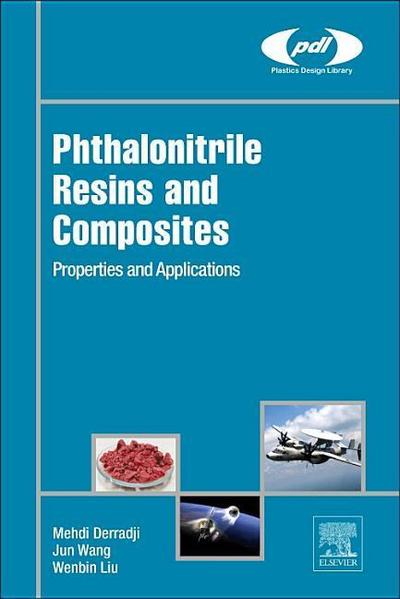 Derradji, M: Phthalonitrile Resins and Composites