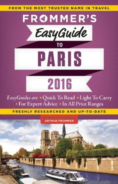 Frommer’s EasyGuide to Paris 2016