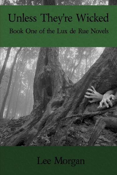 Unless They’re Wicked