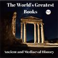 The World’s Greatest Books (Ancient and Mediaeval History)