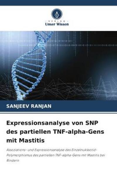 Expressionsanalyse von SNP des partiellen TNF-alpha-Gens mit Mastitis