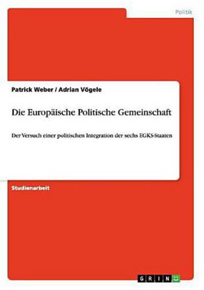 Die Europäische Politische Gemeinschaft